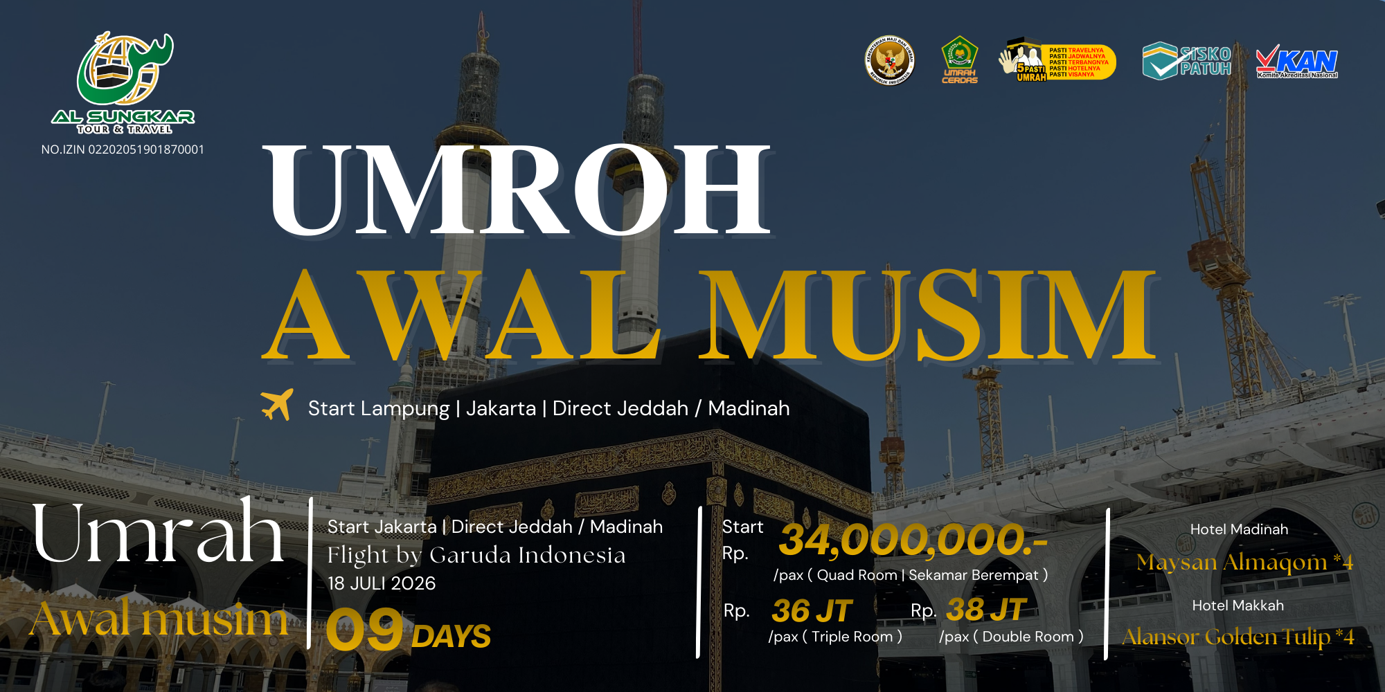 UMROH AWAL MUSIM 18 JULI
