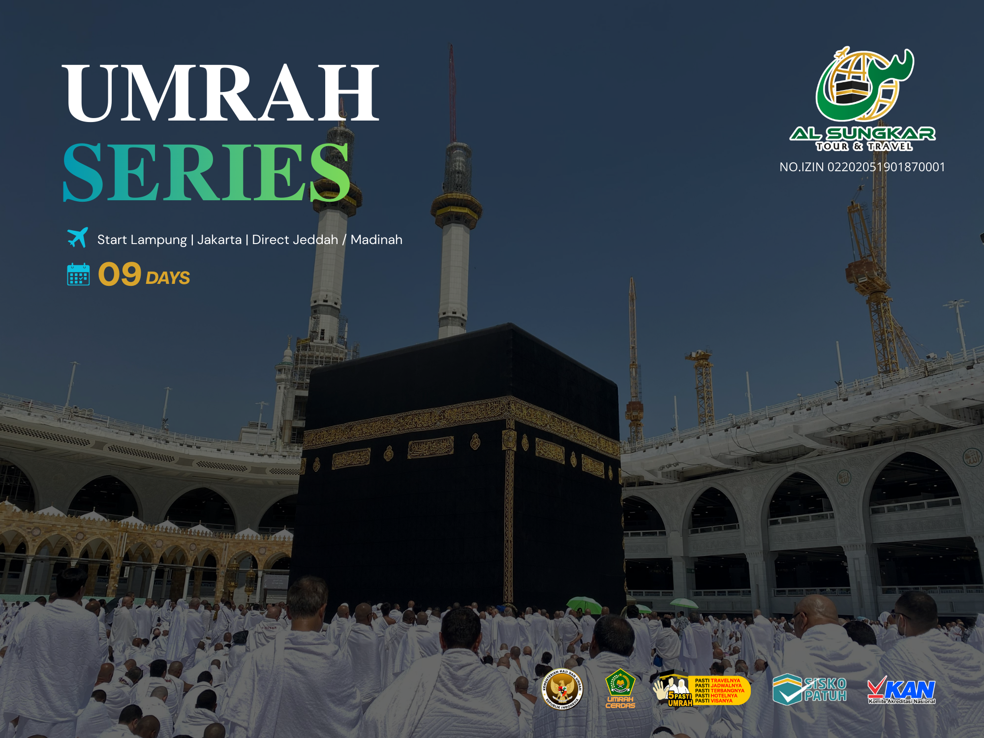 Layanan UMROH SERIES - Alsungkartour Lampung
